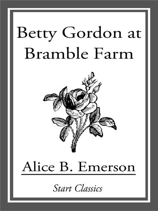 Title details for Betty Gordon at Bramble Farm by Alice B. Emerson - Wait list